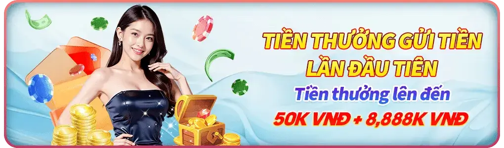 gửi tiền lần đầu tặng thưởng